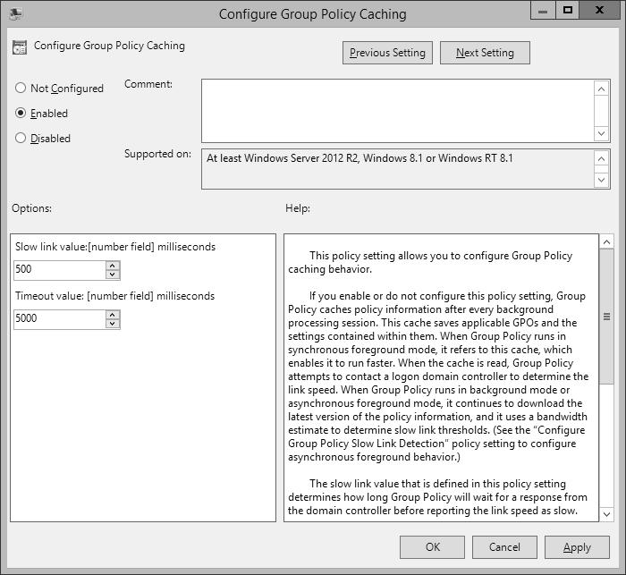 be retrieved and applied normally from a domain controller. You enable Group Policy caching by configuring the Configure Group Policy Caching policy as shown in Figure 5-20.