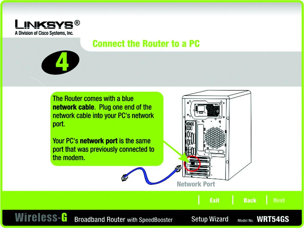 Figure 5-5: Setup Wizard s Connect the Modem to the Router Screen 7.