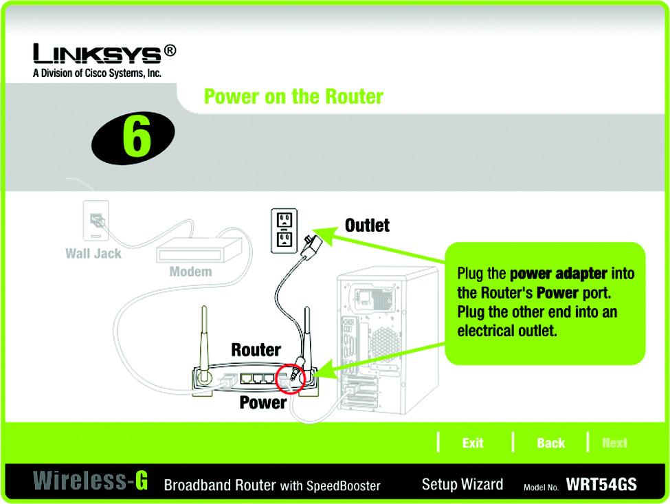Figure 5-7: Setup Wizard s Connect the Network Cable to the Router Screen 9.