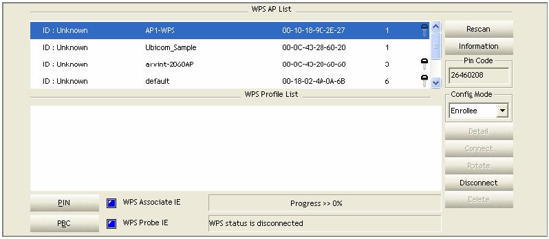 WPS AP List Rescan Information PIN Code Config Mode Table of Credentials Detail Connect Rotate Disconnect Display the information of surrounding APs with WPS IE from last scan result.
