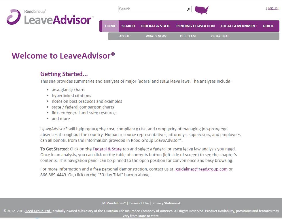 WHAT IS LEAVEADVISOR? LeaveAdvisor is Reed Group s online reference tool for leave laws and pending legislation regarding FMLA and other state and federal absence programs.