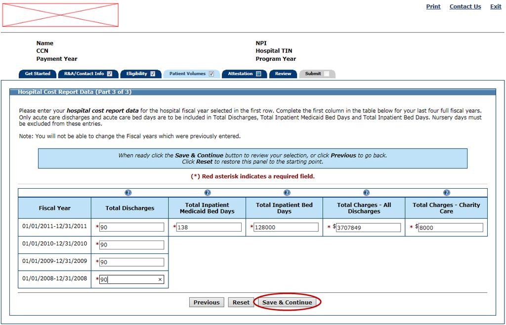 Using MAPIR On this screen you will re-enter the hospital cost report data required to calculate your incentive payment.