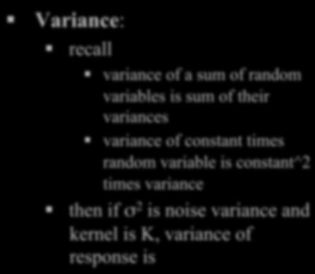 ) to look more like neighbors The response of a linear filter to noise (Recall) Recall noise model: stationary independent additive Gaussian noise with zero mean (non-zero