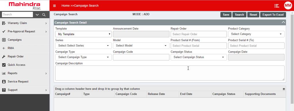 Dealer can create Claims against those campaigns using Campaign menu. Steps involved are Step 1 Go to Home>> Campaign.