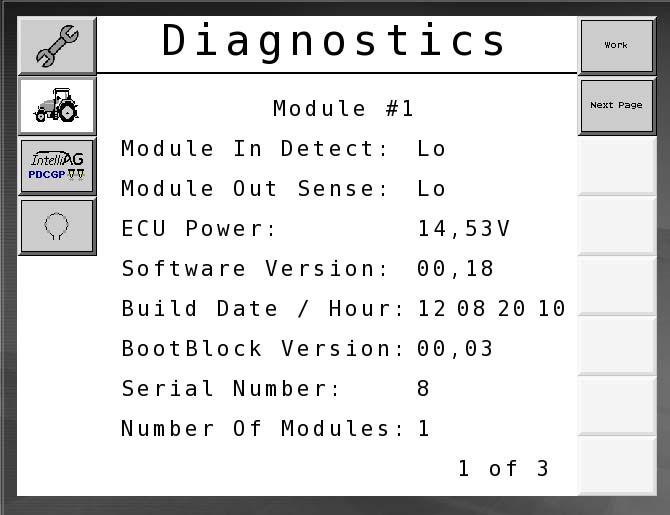 MODULE DIAGNOSTICS Diagnostics screens identify various information relevant to system modules typically used for troubleshooting purposes. Each module has a total of 3 Diagnostics screens.