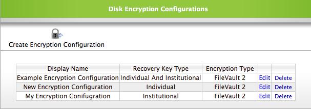 Creating a Disk Encryption Configuration The JSS allows you to create a disk encryption configuration that you can deploy to activate FileVault 2.