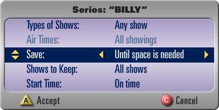 ...... 5 Use the Series Options dialog to specify your preferences about which Episodes to Record,