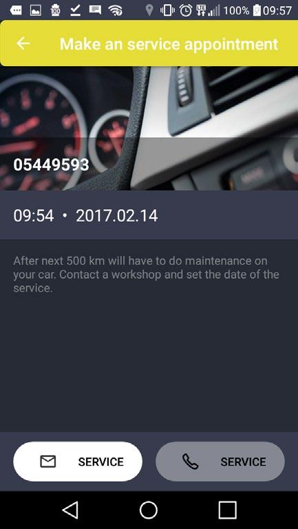 APP MANUAL 6.5. Time for a check up If you entered the date and mileage of your last car checkup, you ll enable the checkup notifications.
