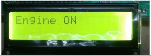 Similarly when ON message sent by the owner of the vehicle to the mobile embedded in the control unit, the controller displays the message in the LCD as shown in the Fig.