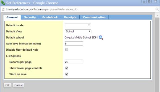 Click on the General Tab 3. Select your default view and school if applicable 4.