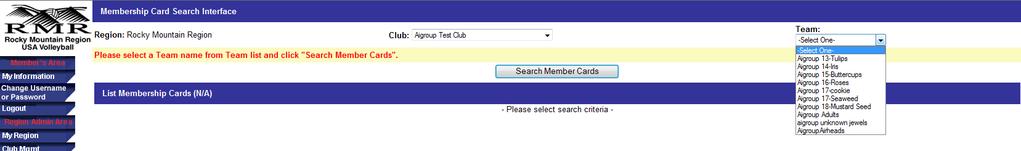Region Admin clicks on Member Mgmt List Membership Cards. Select a Club name from the drop-down list.