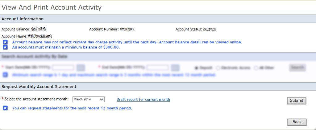 Viewing Your Monthly Statements The bottom portion of the View and Print Activity screen gives you the opportunity to view monthly JACS account statements.
