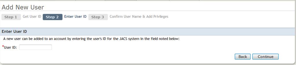 associated with a JACS account. This screen provides a link to obtain a User Id if necessary.