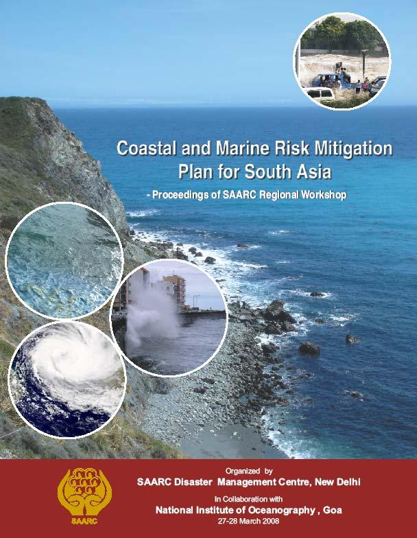 Regional Plan for Coastal and Marine Risk Mitigation (Bay of Bengal & Arabian Sea basins) Harmonizing Coastal Risk and Coastal Zone Management Template for National Plan for Coastal and Marine Risk