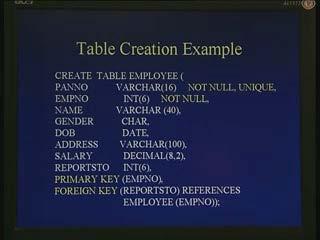(Refer Slide Time: 00:18:16) So here is an example of table creation.