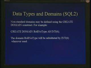 (Refer Slide Time: 00:14:34) You can also create your own domain, name domain by using the create domain construct.