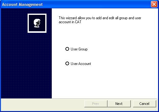 2. Account Setup The Account command is used to create or manage user or group names. You can create multiple groups and assign different account names to these groups.