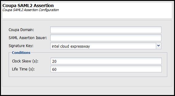 3.4 Configure a SAML Assertion for a Coupa Cloud Connector You configure a SAML assertion on the SAML Assertion step of the Coupa Cloud Connector wizard in the Management Console.