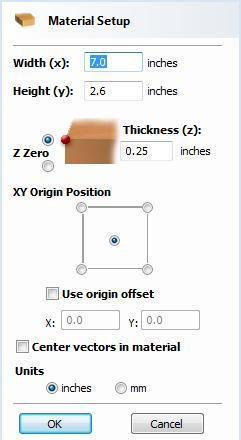 Figure 3. Material Form 2. Complete this form as shown above Width (X)= 7 Height (Y) = 2.6 Material Thickness = 0.