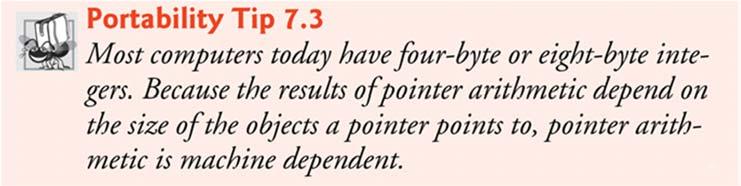 7.8 Pointer Expressions and Pointer Arithmetic Pointers are valid operands in arithmetic expressions, assignment expressions and comparison expressions.
