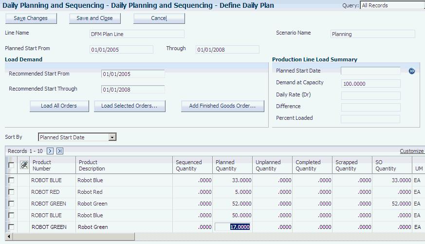 Performing Daily Planning and Sequencing Plan Status Enter a plan status as a search criterion. 6.2.5 Defining Daily Plans Access the Define Daily Plan form.