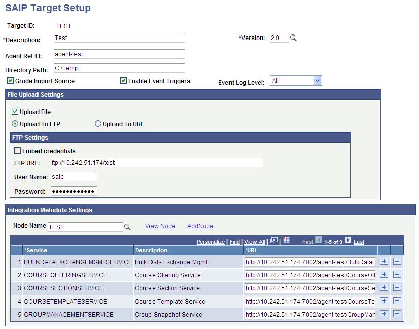 Managing Multitarget Integration Chapter 4 SAIP Target Setup page SAIP will autogenerate the routings in Integration Broker for each target. Target ID Description Directory Path Set the target ID.