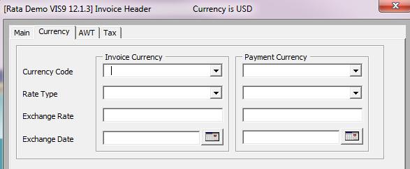 (b) Currency This area records invoice and payment currency if