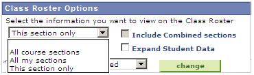 I. Define View Optins Page. Select Optins. The Optins bx allws yu t chse class sectin(s) that display in the class rster.