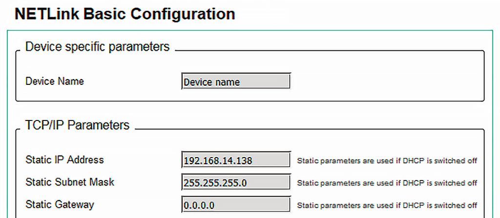 . Change the configuration via the web interface The device name, the password, the IP address and the subnet mask of the adapter can now be reconfigured and stored in the device for example on the