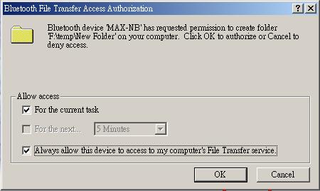 When the remote Bluetooth device attempts to access the service your computer provides, the following message will be pop-up on your