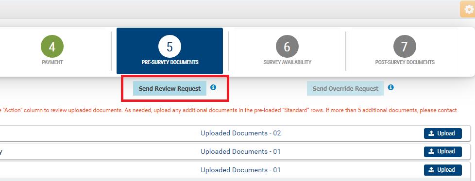 Step 5: Pre-Survey Documents*: This step is required. Practices must upload policies and procedures relevant to 11 of the QOPI Certification Standards.