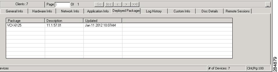 Managing Devices Chapter 2 The Deployed Package tab (see Figure 2-6) displays the list of all Cisco VXC Manager packages distributed to the device.