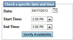 Options to check availability Request a Specific Date/Time Find a Date Make a Recurring Request Use this option when you know the event day/time and the reservation is not recurring 1) Select a Date,
