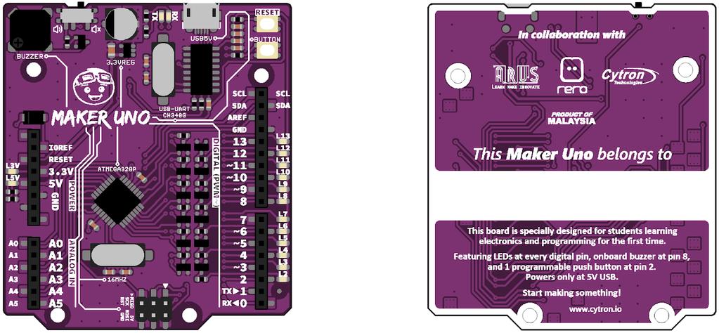1. INTRODUCTION We bring you the Maker UNO, an Arduino UNO compa ble board designed and developed specially for students to learn coding and microcontroller.