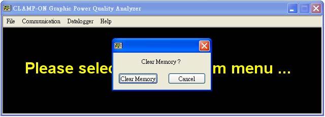 Software Operation 3.6 Clear Memory Click Datalogger -> Clear Memory (Ctrl+C) of tool bar to get in Clear Memory screen.