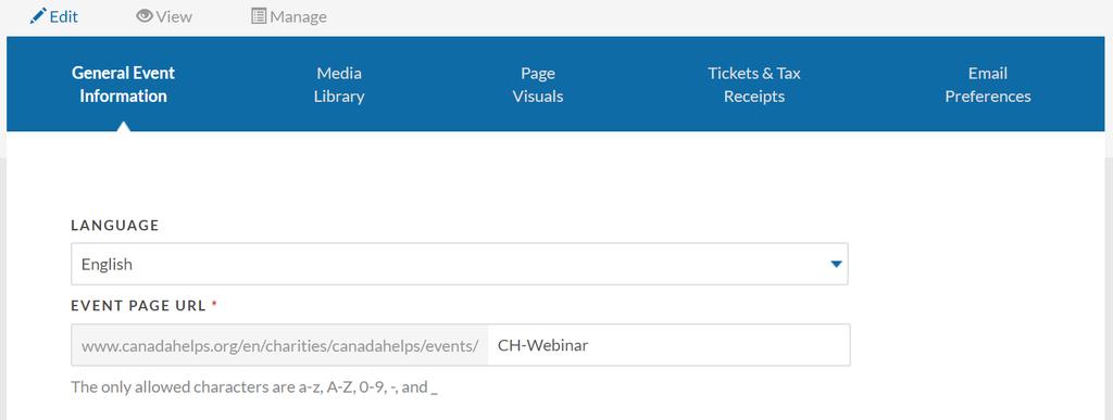 Creating Your Event General Event Information : Event Details and Overview (Location, Time, Purpose) Page Visuals: Add a Banner Image and any images or video