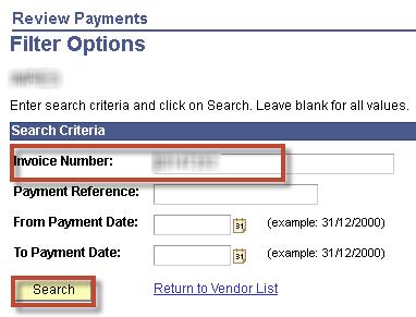 Vendor Self Service Inquire on Payments a. Click on Review Payment Information -> Payments.