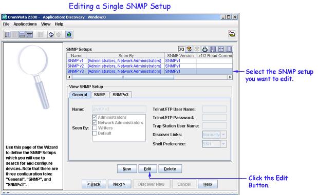 Editing Multiple SNMP Setup Rows To edit multiple existing SNMP setups, select the desired setups and click the Edit button.