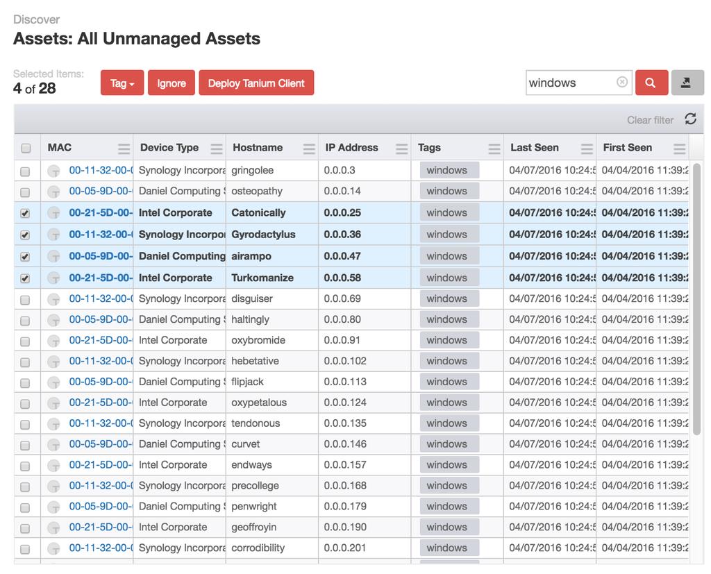 1. Target endpoints. In Discover, go to an assets view. For example, click Assets > All Unmanaged Assets.