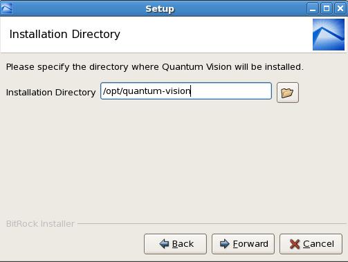 Chapter 2: Installations and Upgrades Install Vision onto a Linux-Based Server 3. Select I accept the agreement, and click Forward to display the Installation Directory window.