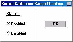 Instrument Configuration (cont) CALIBRATION RANGE CHECKING When calibration is performed for In Air and In a Span Gas calibration modes, the sensor measurement current