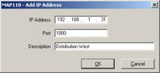 9. Click in the "IP Address" area on to enter the IP address and port number of the meter. The "MAP110 - Add IP Address" window appears. 10.