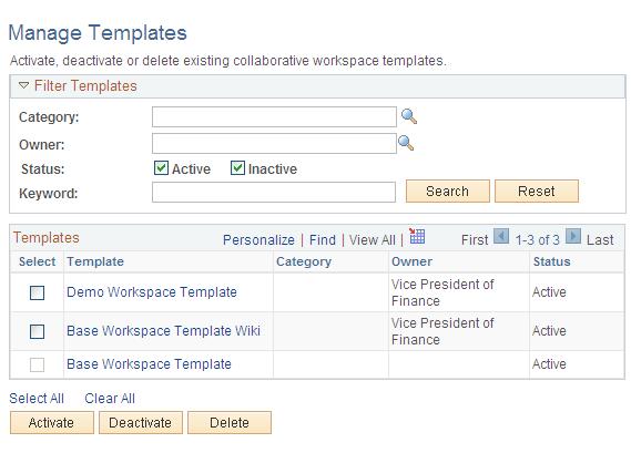 Chapter 2 Setting Up Collaborative Workspace Options and Templates Manage Templates Page Access the Manage Templates page (Portal Administration, Workspaces, Manage Templates).