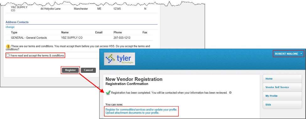 When all of the entered information is correct, the vendor must select the check box to agree to your organization s terms and conditions, and then click Register to complete the process.