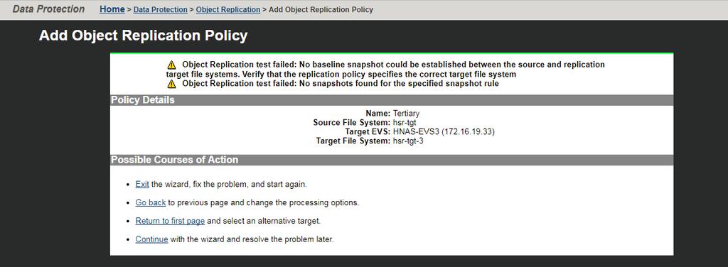 Configuring tertiary replication targets 9. A summary page appears containing the details of the tertiary object replication policy.