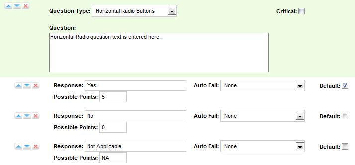 Horizontal Button With this question type, responses appear on the form as circular buttons displayed in a horizontal line.