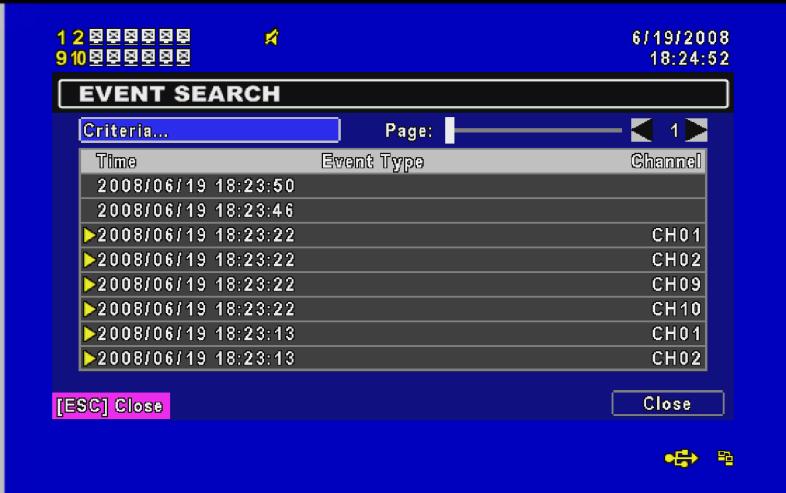Event Search Time Search Press to enter event search menu Press to enter time search menu 5-2.1 EVENT SEARCH The DVR automatically records events with type, time and channel information included.