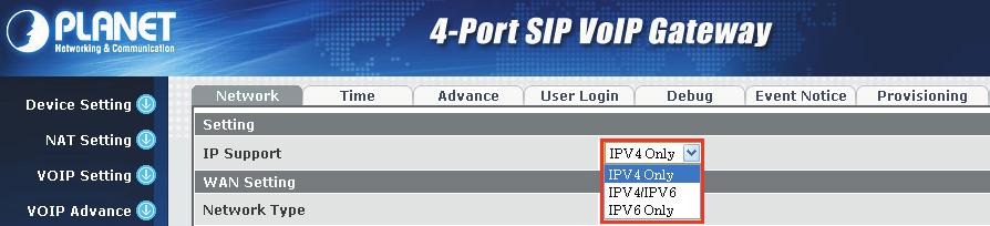 Edit your WAN port IP information. There are three types of IP Support. They are IPV4 only, IPV4, IPV6 and IPV6 only.