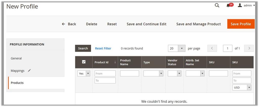 Since no products are assigned to the profile, there are no products listed in the table. 12. Click the Reset Filter link.