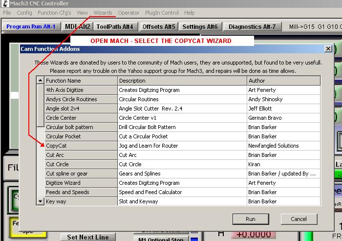 4.0 The CopyCat Plugin 4.1 Open Mach3 and click the Wizard tab and from the pull down menu select CopyCat. 5.